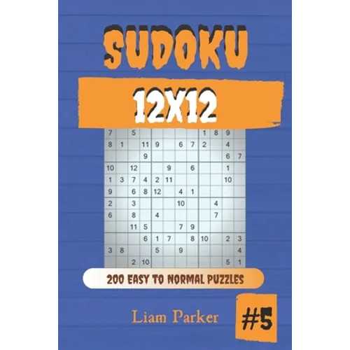 Sudoku 12x12 - 200 Easy to Normal Puzzles vol.5
