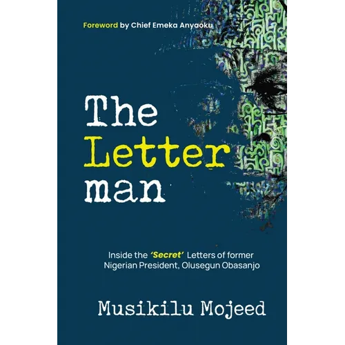 The Letterman: Inside the 'Secret' Letters of former Nigerian President, Olusegun Obasanjo