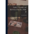 First Years of Revolution, 1918-21