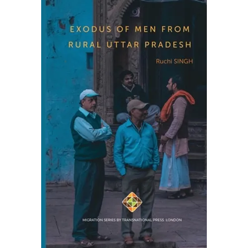 Exodus of Men from Rural Uttar Pradesh
