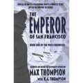 The Emperor of San Francisco