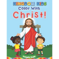 Kingdom Kids - Color With Christ!