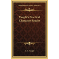 Vaught's Practical Character Reader