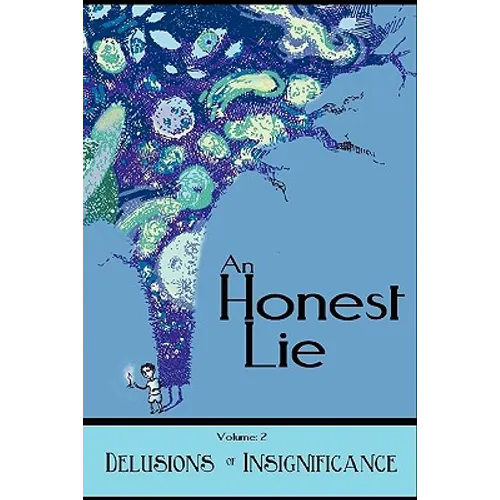 An Honest Lie: Volume 2