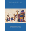 The History of Leo the Deacon: Byzantine Military Expansion in the Tenth Century