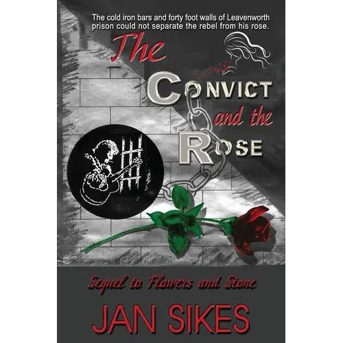 The Convict and the Rose