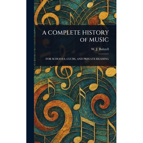 A COMPLETE HISTORY of MUSIC