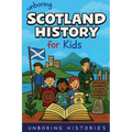 Unboring Scotland History for Kids
