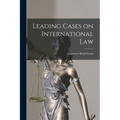 Leading Cases on International Law
