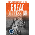 First-Person Stories of the Great Depression