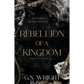 Rebellion of a Kingdom: Black Hallows Book 3