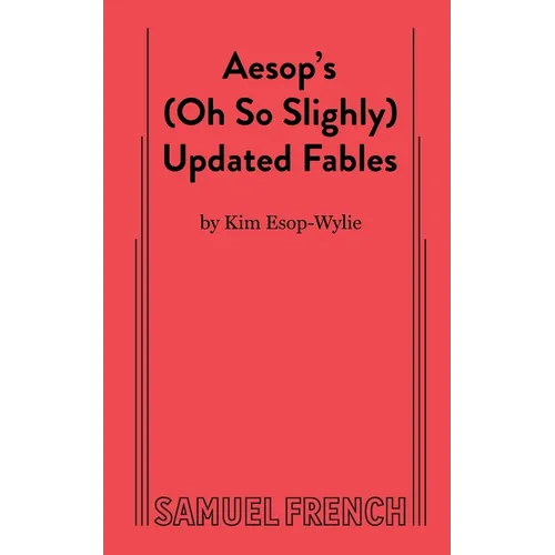 Aesop's (Oh So Slightly) Updated Fables