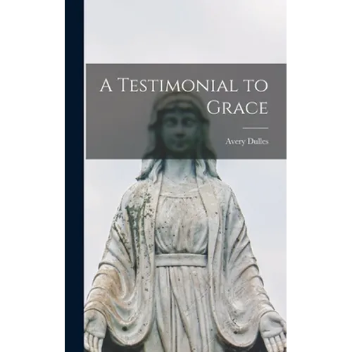 A Testimonial to Grace