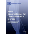 Novel Nanomaterials for Thermochemical Storage: Development and Characterization