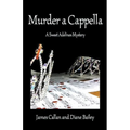 Murder a Cappella,