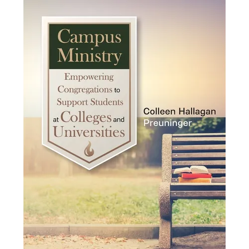 Campus Ministry: Empowering Congregations to Support Students at Colleges and Universities