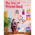 The Joy of Weaving: Modern Frame Loom Projects for Beginners