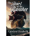 The Heart of the Banshee