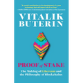 Proof of Stake: The Making of Ethereum and the Philosophy of Blockchains