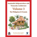 Volume 3 Sustainable Meliponiculture with Vernacular Architecture - The Philippines & Oceania