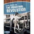 Children in the Industrial Revolution
