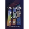Outside the Big Oak Doors