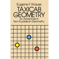 Taxicab Geometry: An Adventure in Non-Euclidean Geometry