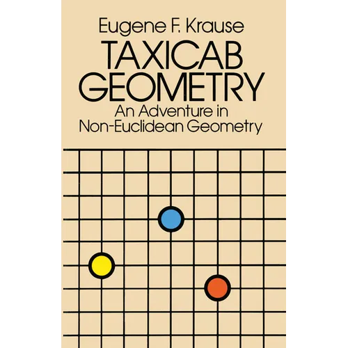 Taxicab Geometry: An Adventure in Non-Euclidean Geometry