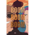 Boom, Boom, Boom