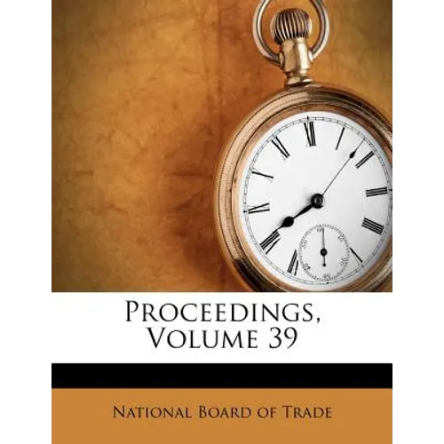 Proceedings, Volume 39