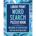 Large Print Word Search Puzzle Book Includes 93 Fun Puzzles Easy To See But Not Easy To Solve: Puzzle Books For Seniors, Adults & Elderly Dementia Pat