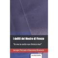 I delitti del Mostro di Firenze