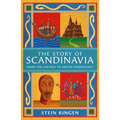The Story of Scandinavia: From the Vikings to Social Democracy