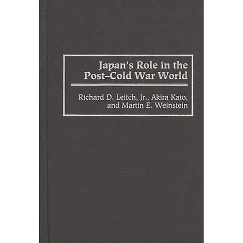 Japan's Role in the Post-Cold War World