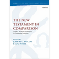 The New Testament in Comparison: Validity, Method, and Purpose in Comparing Traditions