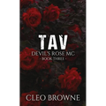 Tav - Devil's Rose MC Book Three