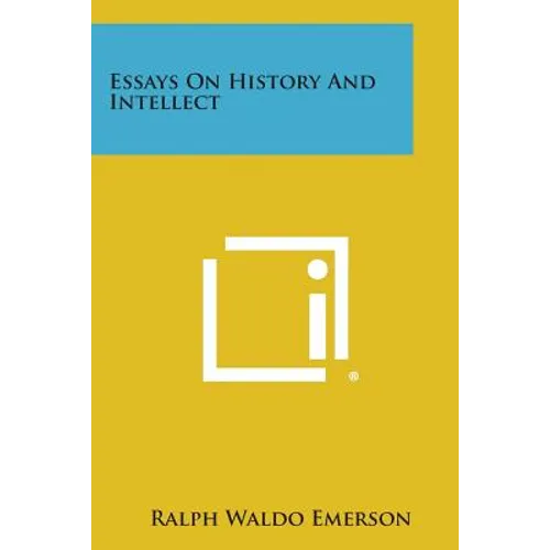 Essays on History and Intellect