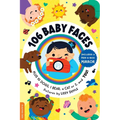 106 Baby Faces: Plus 10 Dogs, 1 Bear, a Cat or 2, and You!