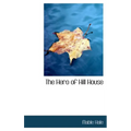 The Hero of Hill House