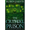 The Crystal Prison: Book Two of the Deptford Mice