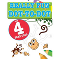 Really Fun Dot To Dot For 4 Year Olds: Fun, educational dot-to-dot puzzles for four year old children