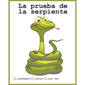 La prueba de la serpiente: ¿Verdadero? ¿Falso? ¿Tal vez?
