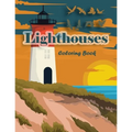 Lighthouses Coloring Book: Lighthouse Architecture and Sailboat Picture Scenery with Beach Theme with Beauties of Nature for Adults and Kids