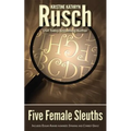 Five Female Sleuths