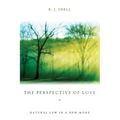 The Perspective of Love: Natural Law in a New Mode