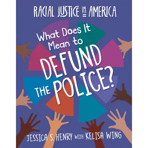 What Does It Mean to Defund the Police?