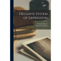 Delsarte System of Expression