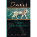 Daniel Prophet to the Nations