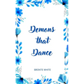 Demons that Dance