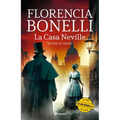 La Casa Neville 3: Yo Soy El Viento (Novela Histórica) / The Neville House 3 (a Historical Novel)